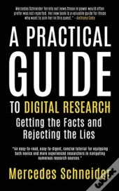 A Practical Guide To Digital Research