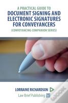 A Practical Guide To Document Signing And Electronic Signatures For Conveyancers