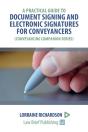A Practical Guide To Document Signing And Electronic Signatures For Conveyancers - Preview