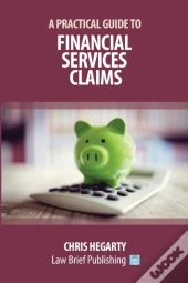 A Practical Guide To Financial Services Claims