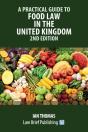 A Practical Guide To Food Law In The Uni - Preview