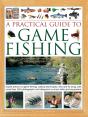 A Practical Guide To Game Fishing - Preview