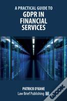A Practical Guide To Gdpr In Financial Services