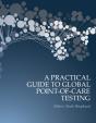 A Practical Guide To Global Point-Of-Care Testing - Preview
