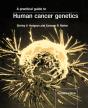 A Practical Guide To Human Cancer Genetics - Preview