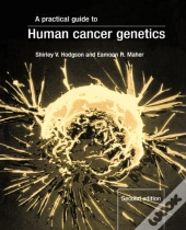 A Practical Guide To Human Cancer Genetics