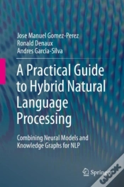 Capa do artigo A Practical Guide To Hybrid Natural Language Processing