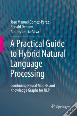 Capa do artigo A Practical Guide To Hybrid Natural Language Processing