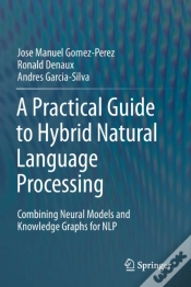 Capa do artigo A Practical Guide To Hybrid Natural Language Processing