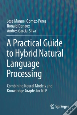 Capa do artigo A Practical Guide To Hybrid Natural Language Processing
