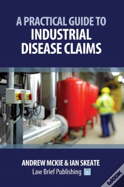 Capa do artigo A Practical Guide To Industrial Disease Claims
