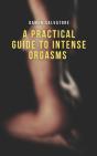 A Practical Guide To Intense Orgasms - Preview