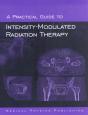 A Practical Guide To Intensity-Modulated Radiation Therapy - Preview