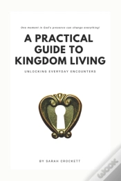 Capa do artigo A Practical Guide To Kingdom Living: Unlocking Everyday Encounters