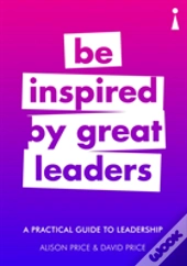 A Practical Guide To Leadership