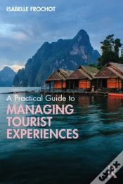 Capa do artigo A Practical Guide To Managing Tourist Experiences