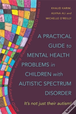 Capa do artigo A Practical Guide To Mental Health Problems In Children With Autistic Spectrum Disorder
