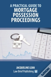 Capa do artigo A Practical Guide To Mortgage Possession Proceedings