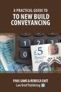 A Practical Guide To New Build Conveyancing - Preview