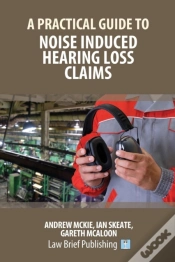 Capa do artigo A Practical Guide To Noise Induced Hearing Loss Claims