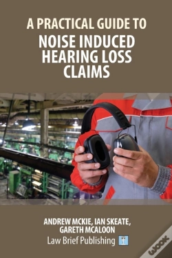 Capa do artigo A Practical Guide To Noise Induced Hearing Loss Claims
