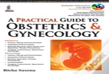 A Practical Guide To Obstetrics & Gynecology
