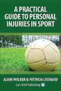 A Practical Guide To Personal Injuries In Sport - Preview