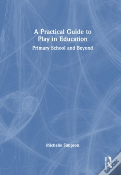 Capa do artigo A Practical Guide To Play In Education