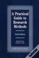 A Practical Guide To Research Methods