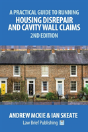 A Practical Guide To Running Housing Disrepair And Cavity Wall Claims - Preview