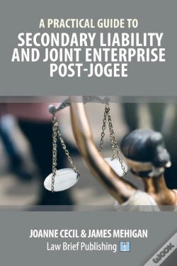 Capa do artigo A Practical Guide To Secondary Liability And Joint Enterprise Post-Jogee