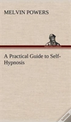 Capa do artigo A Practical Guide To Self-Hypnosis