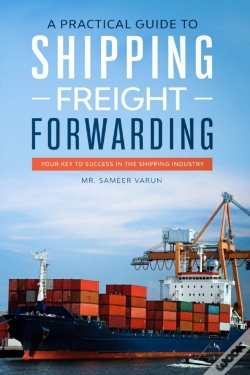 Capa do artigo A Practical Guide To Shipping & Freight Forwarding