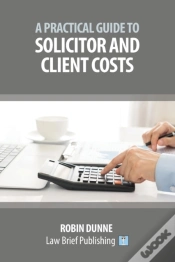 Capa do artigo A Practical Guide To Solicitor And Client Costs