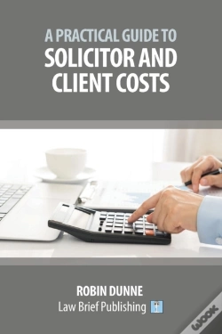 Capa do artigo A Practical Guide To Solicitor And Client Costs