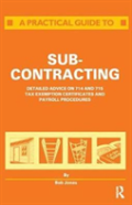 A Practical Guide To Subcontracting