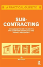 A Practical Guide To Subcontracting - Preview