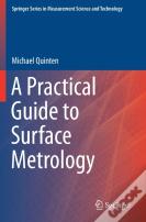 A Practical Guide To Surface Metrology
