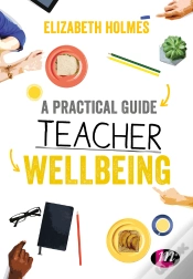 Capa do artigo A Practical Guide To Teacher Wellbeing