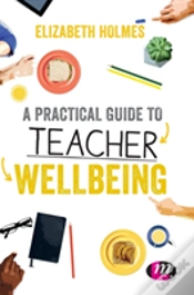 Capa do artigo A Practical Guide To Teacher Wellbeing