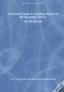 Capa do artigo A Practical Guide To Teaching History In The Secondary School