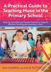 Capa do artigo A Practical Guide To Teaching Music In The Primary School