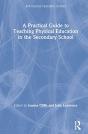 A Practical Guide To Teaching Physical Education In The Secondary School - Preview
