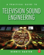 A Practical Guide To Television Sound Engineering - Preview