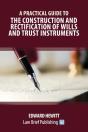 A Practical Guide To The Construction And Rectification Of Wills And Trust Instruments - Preview
