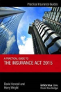 A Practical Guide To The Insurance Act 2015 - Preview