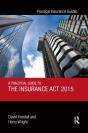 A Practical Guide To The Insurance Act 2015 - Preview