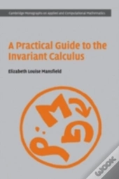 A Practical Guide To The Invariant Calculus