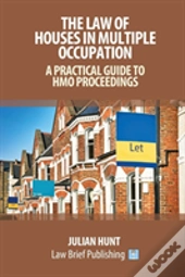 A Practical Guide To The Law Of Houses In Multiple Occupation