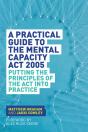 A Practical Guide To The Mental Capacity Act 2005 - Preview